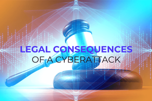 Legal Consequences of a Cyberattack 